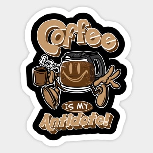 Coffee is my Antidote Sticker